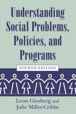 Understanding Social Problems, Policies, and Programs 1