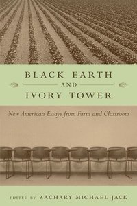 bokomslag Black Earth and Ivory Tower