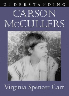 Understanding Carson McCullers 1