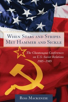 When Stars and Stripes Met Hammer and Sickle 1