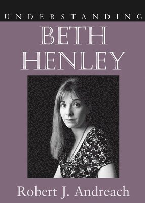 bokomslag Understanding Beth Henley