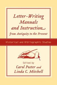 bokomslag Letter-writing Manuals and Instruction from Antiquity to the Present