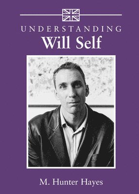 Understanding Will Self 1