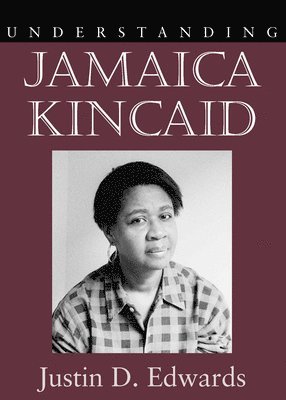 bokomslag Understanding Jamaica Kincaid