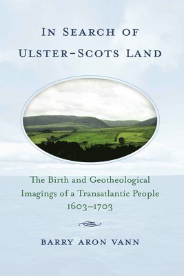 Barry Aron Vann - In Search of Ulster-Scots Land, Inbunden