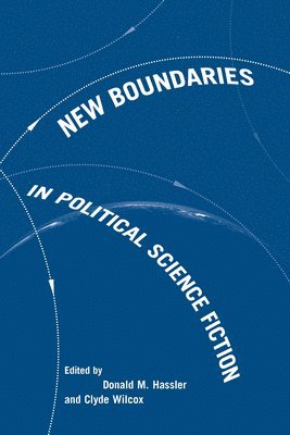 New Boundaries in Political Science Fiction 1
