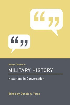 bokomslag Recent Themes in Military History