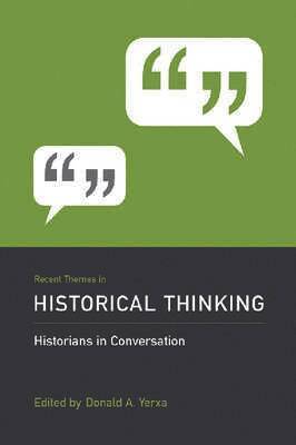 Recent Themes in Historical Thinking