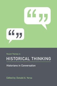 bokomslag Recent Themes in Historical Thinking