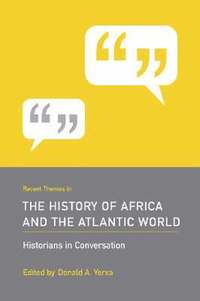 bokomslag Recent Themes in the History of Africa and the Atlantic World