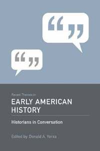 bokomslag Recent Themes in Early American History