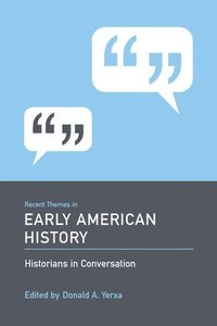 bokomslag Recent Themes in Early American History