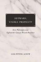 bokomslag Outward, Visible Propriety