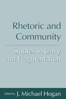 Rhetoric and Community 1