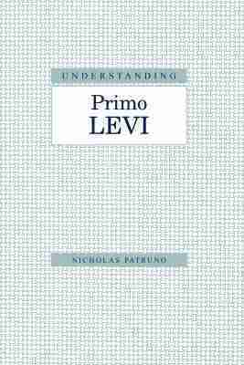 Nicholas Patruno - Understanding Primo Levi, Häftad