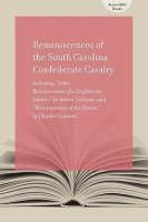 bokomslag Reminiscences of the South Carolina Confederate Cavalry