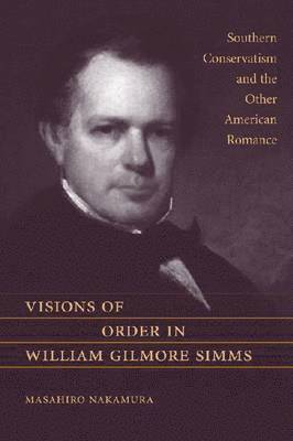 Visions of Order in William Gilmore Simms 1