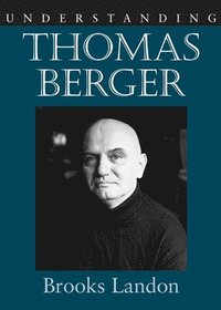 bokomslag Understanding Thomas Berger