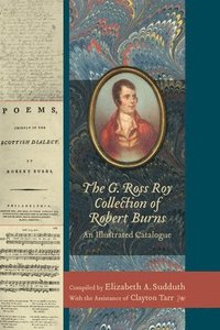bokomslag The G. Ross Roy Collection of Robert Burns