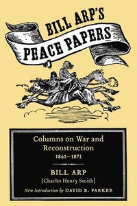 bokomslag Bill Arp's Peace Papers