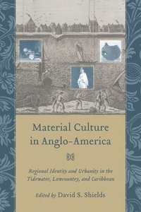 bokomslag Material Culture in Anglo-America