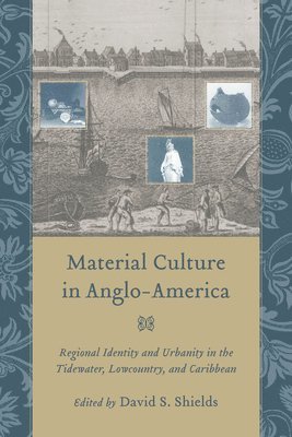 Material Culture in Anglo-America 1