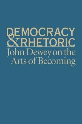 bokomslag Democracy and Rhetoric