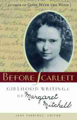 Margaret Mitchell, Jane Eskridge - Before Scarlett, Häftad