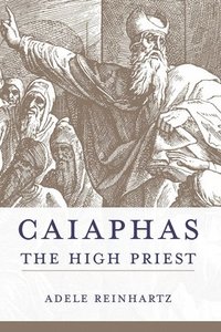 bokomslag Caiaphas the High Priest