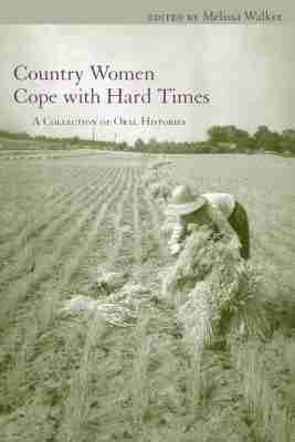 Melissa Walker - Country Women Cope with Hard Times, Häftad