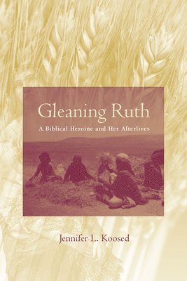 Gleaning Ruth 1
