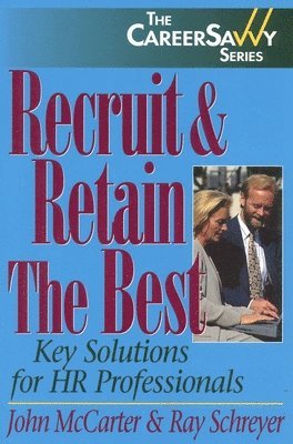 Recruit & Retain the Best 1