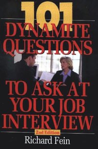 bokomslag 101 Dynamite Questions to Ask At Your Job Interview