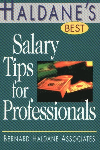 bokomslag Haldane's Best Salary Tips for Professionals