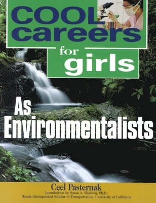 Ceel Pasternak - Cool Careers for Girls as Environmentalists, Häftad