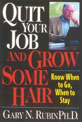 Quit Your Job & Grow Some Hair 1