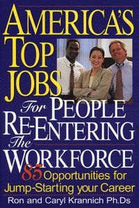 bokomslag America's Top Jobs for People Re-Entering the Workforce