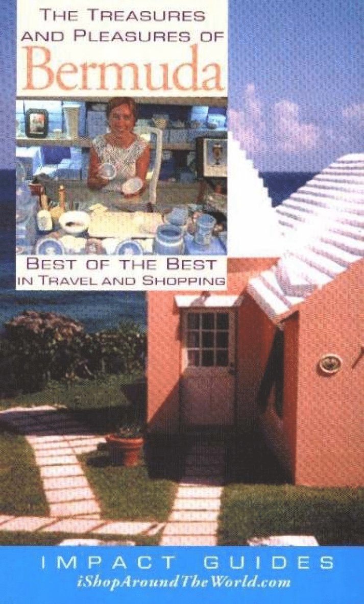 Treasures & Pleasures of Bermuda