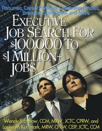 bokomslag Executive Job Search for $100,000 to $1 Million+ Jobs