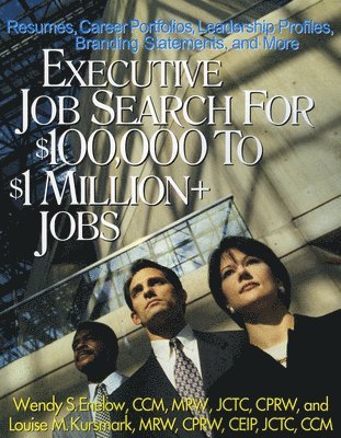 Executive Job Search for $100,000 to $1 Million+ Jobs 1