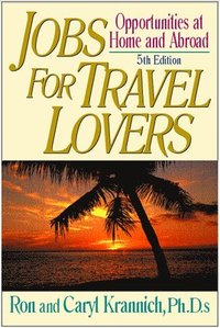 bokomslag Jobs for Travel Lovers, 5th Edition