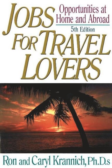 bokomslag Jobs for Travel Lovers, 5th Edition