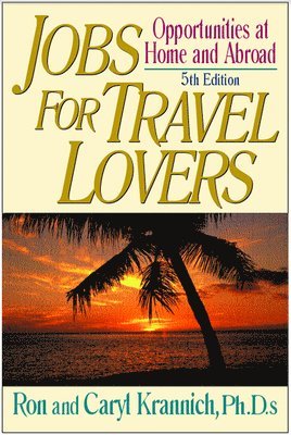 Jobs for Travel Lovers, 5th Edition 1