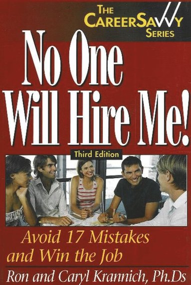 bokomslag No One Will Hire Me!, 3rd Edition