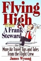 James Wysong - Flying High with A Frank Steward, Häftad