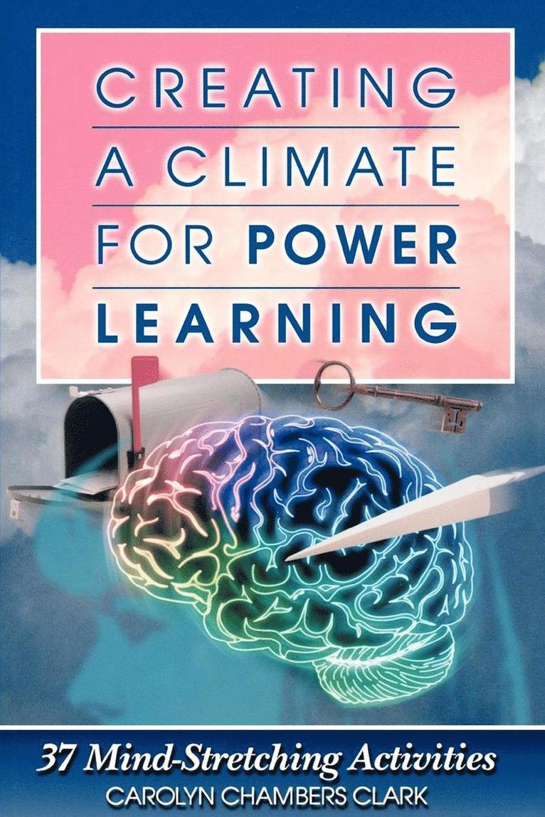 Creating a Climate for Power Learning 1