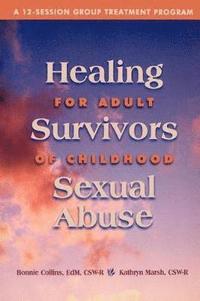 bokomslag Healing for Adult Survivors of Childhood Sexual Abuse