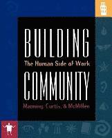 George Manning, Steve McMillen, Kent Curtis, Steve Mcmillen - Building Community, Häftad