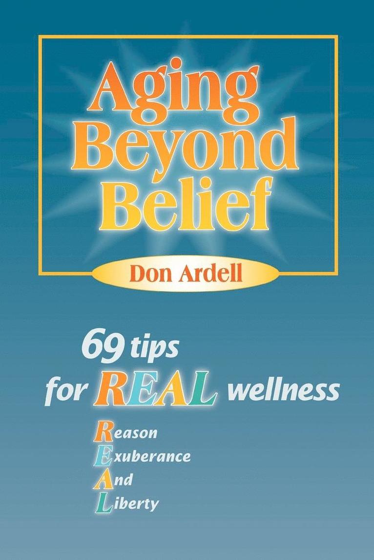 Aging Beyond Belief 1