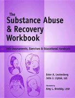 bokomslag Substance Abuse and Recovery Workbook: Self-Assessments, Exercises and Educational Handouts